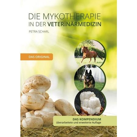 Die Mykotherapie in der Veterinärmedizin